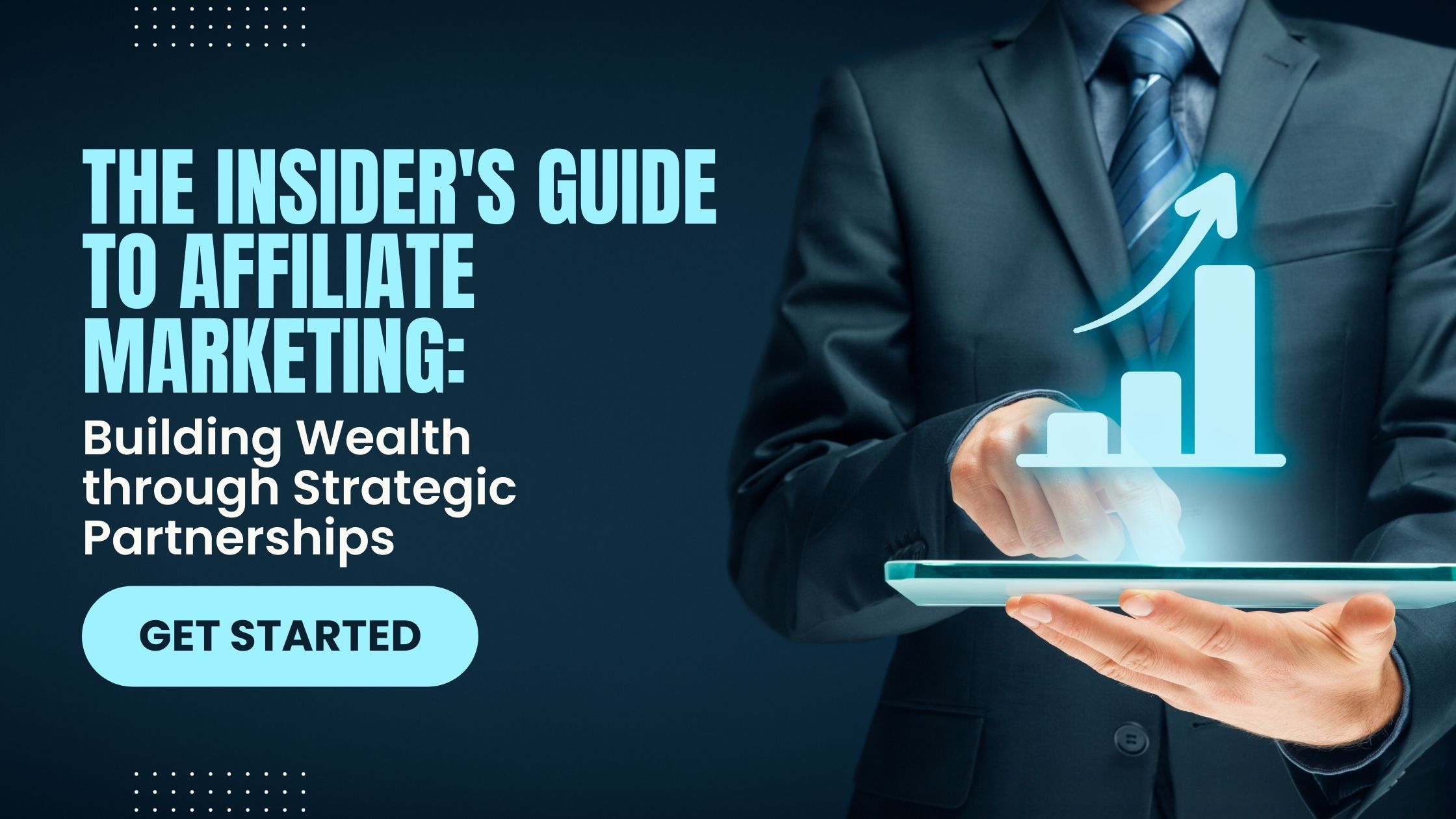 The Insider's Guide to Affiliate Marketing